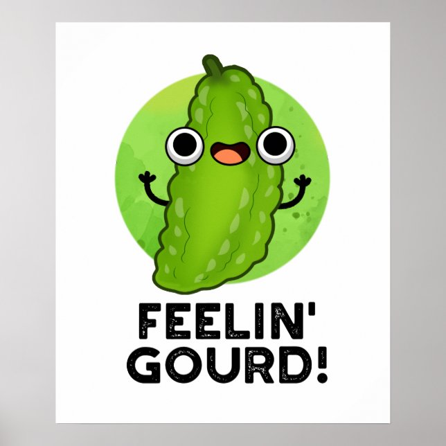 Affiche Sentiment Gourd Amusant Sentiment Bon Pun Légumes (Devant)