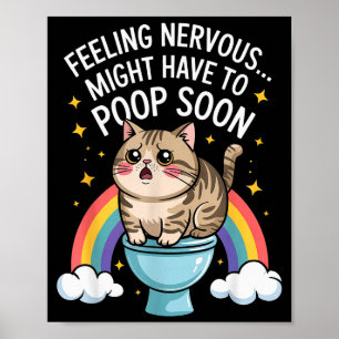 Affiche Sentiment nerveux pourrait devoir faire caca bient