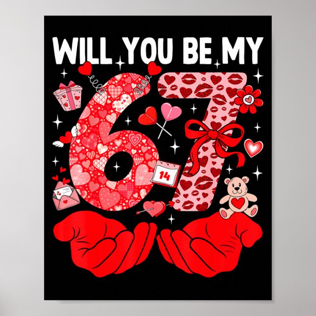 Affiche Seras-Tu Ma Saint-Valentin Six Sept Mème Drôle 6 7 (Devant)
