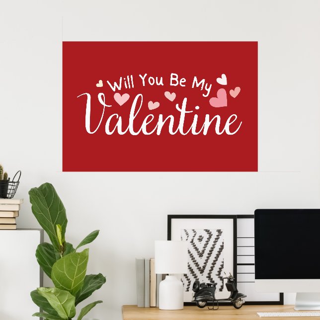 Affiche Seras-Tu Ma Valentine ? (Bureau à domicile)