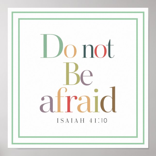 Affiche Serene Isaiah 41 10 Do Not Be Afraid Aesthetic (Devant)