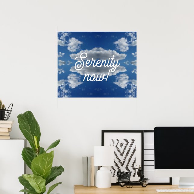 Affiche Sérénité maintenant ! (Bureau à domicile)
