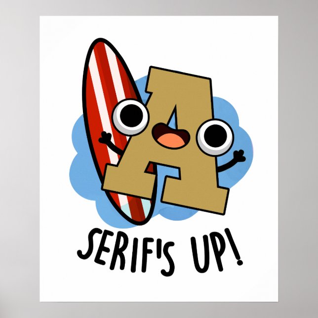 Affiche Serif Up Funky Font Type Pun (Devant)