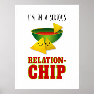 Affiche Serious Relationchip Nacho Chips and Salsa Cartoon