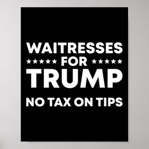Affiche Serveuses drôles pour Trump pas de taxe sur les po