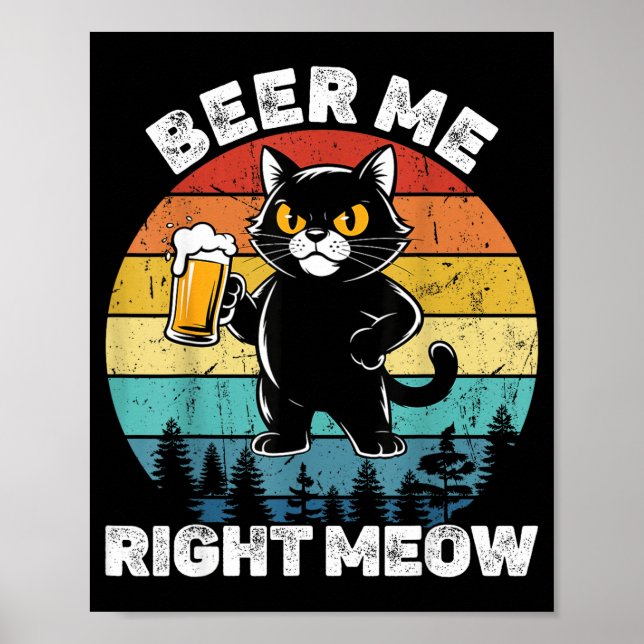 Affiche Servez-moi une bière tout de suite, chat drôle qui (Devant)