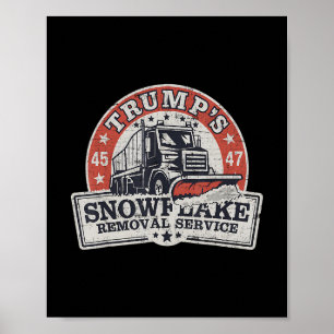 Affiche Service de déneigement de Trump drôle de Trump