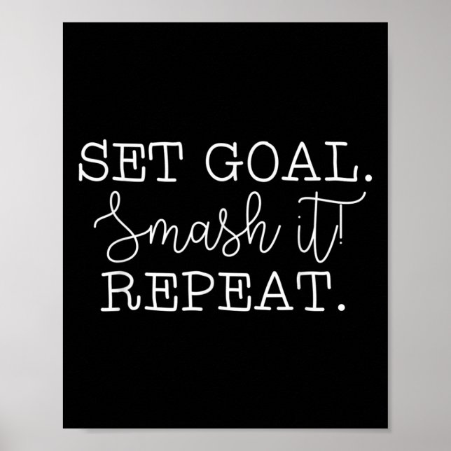 Affiche Set Goal Smash It Repeat Motivational Goal Setting (Devant)