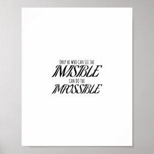 Affiche Seul celui qui peut voir l'invisible peut le faire