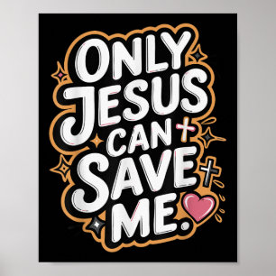 Affiche Seul Jésus peut me sauver