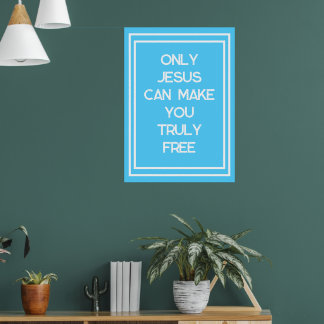Affiche Seul Jésus peut vous rendre libre message chrétien