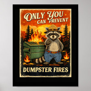 Affiche Seul vous pouvez empêcher les incendies de poubell