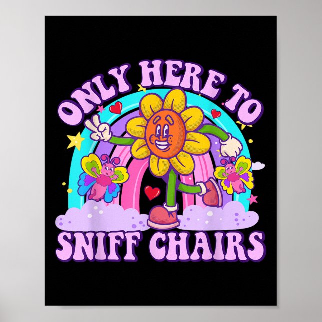 Affiche Seulement Ici Pour Sniff Chaise Embarrasser H Inap (Devant)