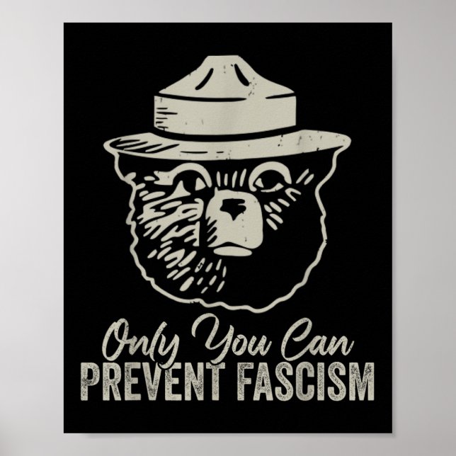 Affiche Seulement vous pouvez empêcher le fascisme ours ré (Devant)