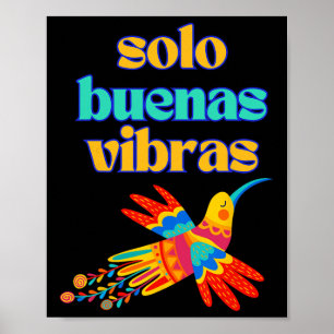 Affiche Seules de Bonnes Vibrations - Espagnol Coloré Mex