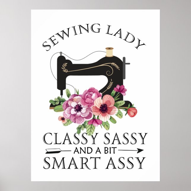 Affiche Sewing Lady Class Sassy And A Bit Smart Assy (Devant)
