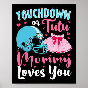 Affiche Sexe Révéler Touchdown Ou Tutu Maman Vous Aime Lo