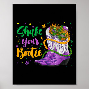 Affiche Shake Your Bootie Mardi Gras Cowboy Boot Girl Femm