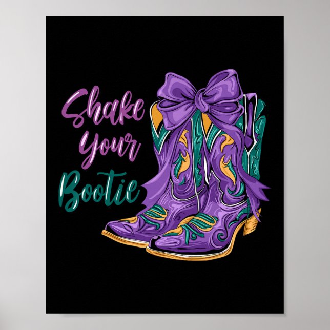Affiche Shake Your Bootie Mardi Gras Cowboy Boot Mardi Gra (Devant)