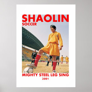 Affiche shaolin soccer puissante jambe en acier