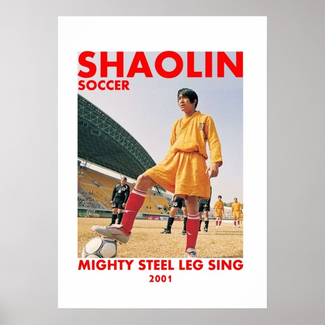 Affiche shaolin soccer puissante jambe en acier (Devant)