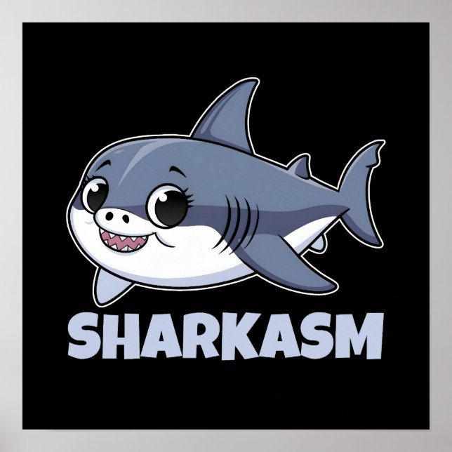 Affiche Sharkasm avec Porbeagle Shark Baby Funny Pun (Devant)