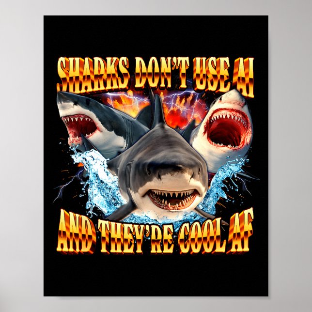 Affiche Sharks Don't Use Ai And They're Cool Af  (Devant)