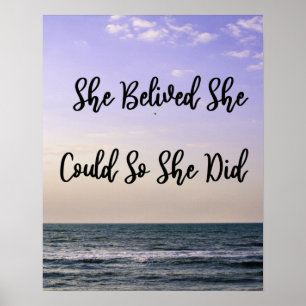 Affiche She Believed She Could So She Did Ocean Motivation