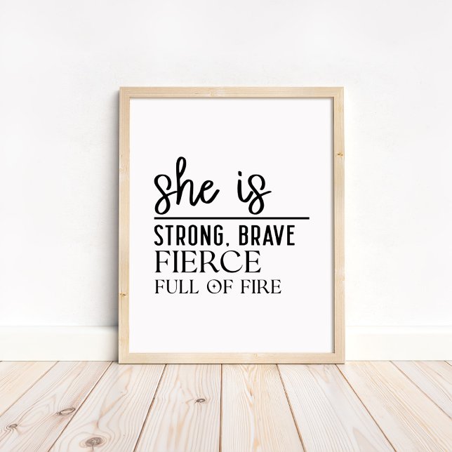Affiche She is Strong, Brave - Minimalist Motivational (She is Strong, Brave - Minimalist Motivational Poster in a neutral wooden frame)