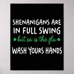 Affiche Shenanigans sont en plein essor est le lavage de l