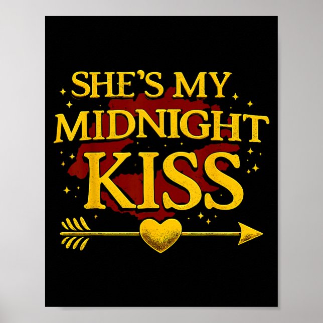 Affiche She's My Midnight Kiss Matching Couples Valentine’ (Devant)