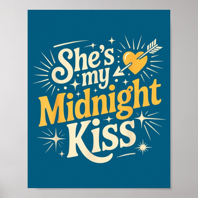 Affiche She's My Midnight Kiss Saying Romantic Couple New  (Devant)