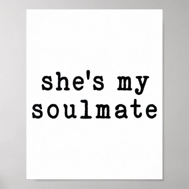 Affiche She's My Soulmate I Don't Know Him Funny Matching  (Devant)