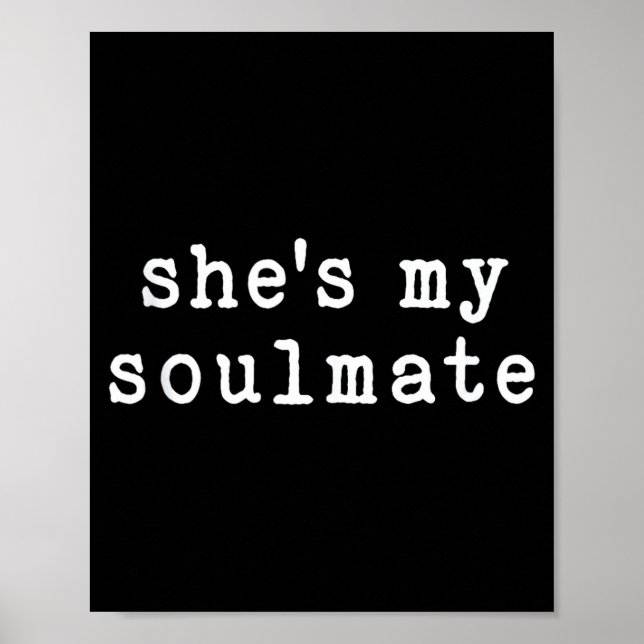 Affiche She's My Soulmate I Don't Know Him Funny Matching  (Devant)