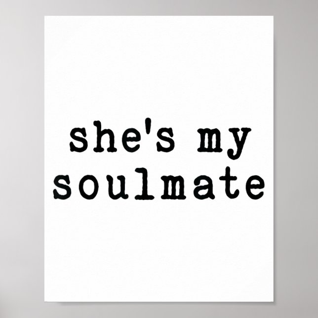 Affiche She's My Soulmate I Don't Know Him Funny Matching  (Devant)