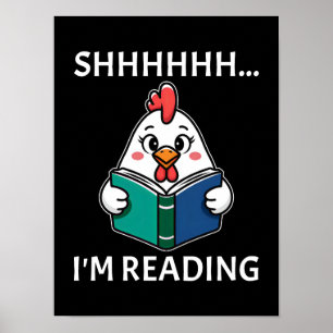 Affiche Shh I'm Lecture Livre Lecture Chicken Book Louveur