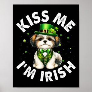 Affiche Shih Tzu Amoureux de les chiens Kiss Me Je suis Ir