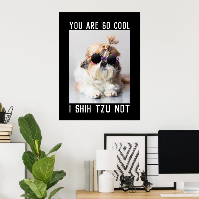 Affiche Shih Tzu Pas amusant mignon chien cool texte perso (Bureau à domicile)
