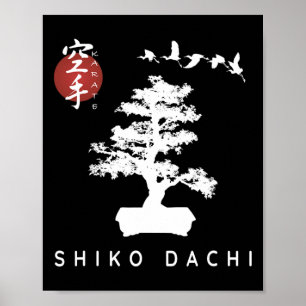 Affiche Shiko Dachi Karate Débutant Bonsai Kanji Calligrap