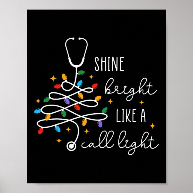 Affiche Shine Bright Like A Call Light Nurse Christmas Lig (Devant)
