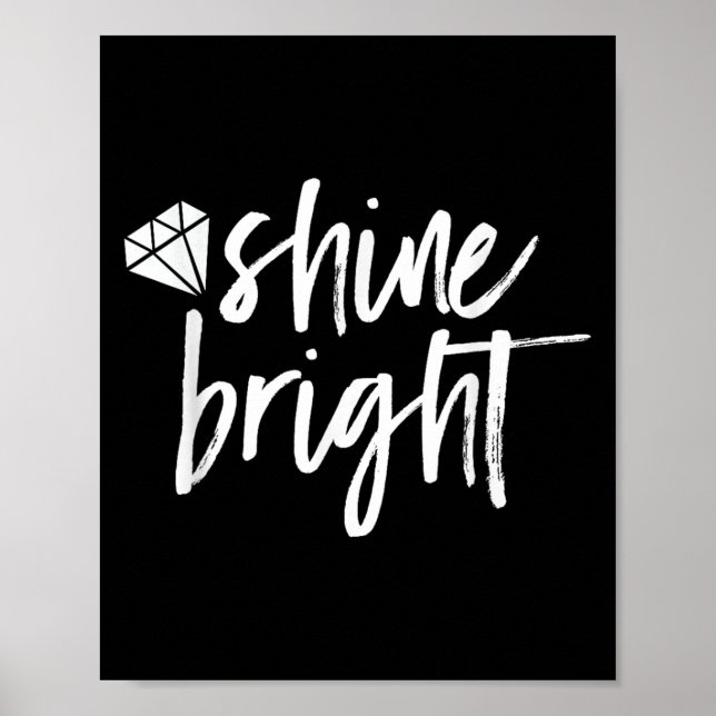 Affiche Shine Bright Quote Diamond Motivational Saying  (Devant)