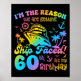 Affiche Ship Faced It's My 60th Birthday Cruising Ship Tri
