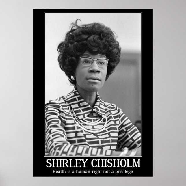 AFFICHE SHIRLEY CHISHOLM - CITATION D'HISTOIRE NOIRE (Devant)