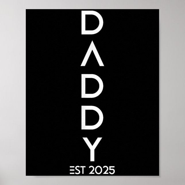 Affiche Shirt Daddy Est 2025 New Dad Baby Reveal Gift Tee  (Devant)