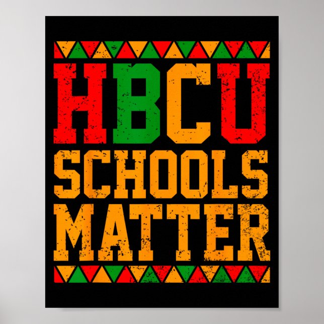 Affiche Shirt Hbcu School Matter Historically Black (Devant)