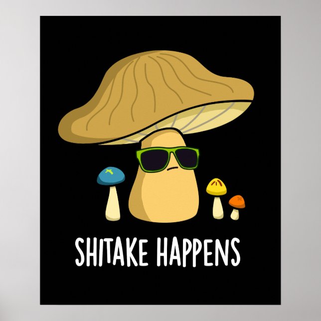 Affiche Shitake se passe drôle Champignons Pun Dark BG (Devant)