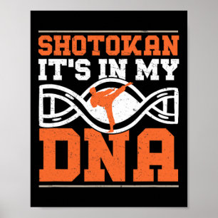 Affiche Shotokan It's In My Dna Funny Shotokan Karate Mart