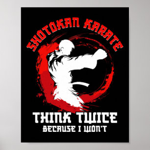 Affiche Shotokan Karate Praticien Penser Deux Fois Shotoka