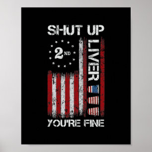 Affiche Shut Up Liver Vous êtes bien drôle Drapeau América