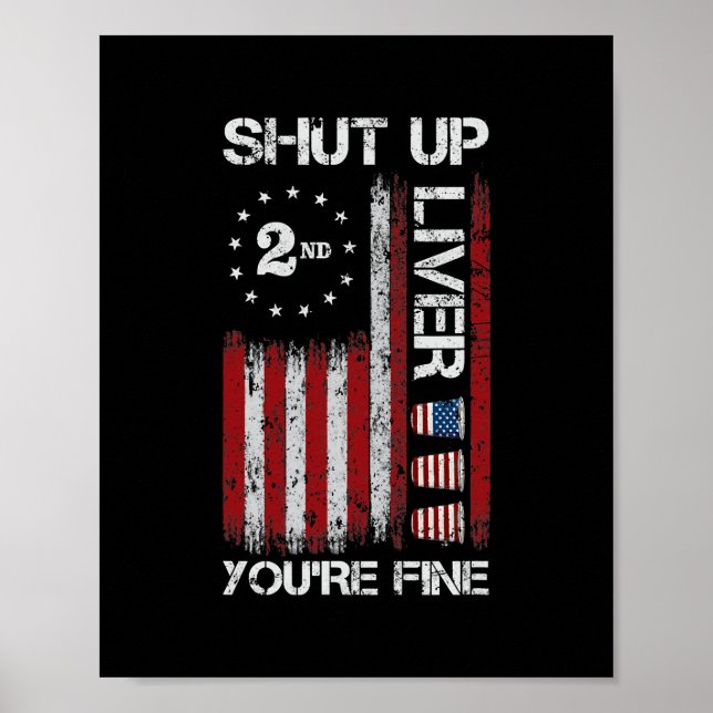 Affiche Shut Up Liver Vous êtes bien drôle Drapeau América (Devant)